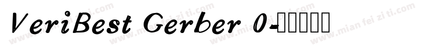 VeriBest Gerber 0字体转换